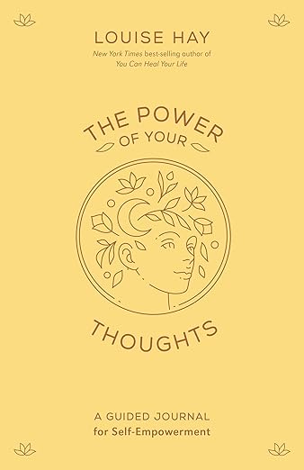 The Power Of Your Thoughts Journal